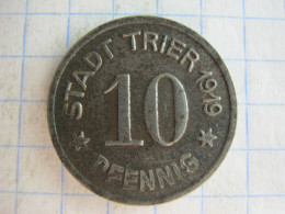 Trier 10 Pfennig 1919 - Altri & Non Classificati