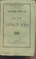 La Vie à Vingt Ans - Dumas Alexandre, Fils - 1856 - Valérian