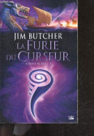 La Furie Du Curseur - Codex Alera - 3 - Jim Butcher - Nicolas Caroline (traduction) - 2011 - Altri & Non Classificati