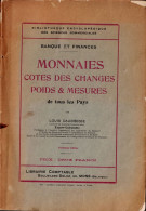 Monnaies Cotes Des Changes Poids Et Mesures De Tous Pays Par Louis Daubresse 3e édition H8 - Livres & Logiciels