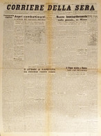 WWII - Corriere Della Sera N. 194 - 1943 Nuovo Bombardamento Su Milano - Altri & Non Classificati