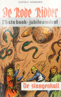 Vintage Books : DE RODE RIDDER N° 25 DE SLANGENKUIL - 1967 1e Druk - Conditie : Nieuwstaat - Juniors