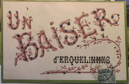 Belgique - Un Baiser D'ERQUELINNES, Avec Paillettes - Voyagé 1906 (2 Scans) Jeanne Pruvot à Saint-Souplet Nord - Erquelinnes