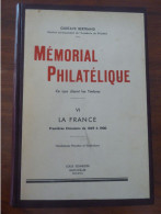 Gustave Bertrand: Mémorial Philatélique. Ce Que Disent Les Timbres. I. La France 1849 - 1900 - Philately And Postal History