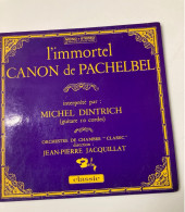 45T - L Immortel Canon De Pachelbel Parmi Hem Dintrich - Classical