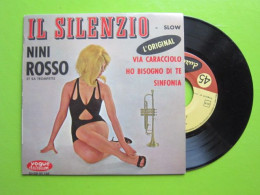 NINI ROSSO Et Sa TROMPETTE - IL SILENZIO - SLOW - VIA CARACCIOLO - SINFONIA - Disque Vinyle 45 T  (1982) - Strumentali