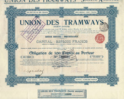 Obligation De 1906 - Union Des Tramways - Société Anonyme - - Chemin De Fer & Tramway