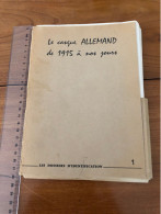 WW2 Armée  Allemande Dossiers D'identification Le Casque Allemand De 1915 à Nos Jours - 1939-45