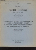 Sur Quelques Figures De Sédimentation Dans Le Portlandien Du Lot Et Sur Leur Cadre Paléogéographique En Aquitaine Septen - Aquitaine