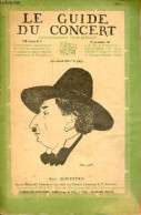 Le Guide Du Concert N°8 VIIIe Année 25 Novembre 1921 - - Collectif - 1921 - Música