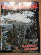 Vie Du Rail 1950 1984 Gustave Eiffel Viaduc Garabit Construction Saint Flour Sailhant Saint Malo Cartier Grand Pont - Eisenbahnen & Bahnwesen