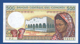 COMOROS - P.10a2 – 500 Francs ND (1984 - 2004) UNC, S/n P.2 74378 - Comores