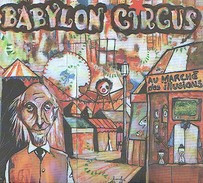 BABYLON CIRCUS - Au Marché Des Illusions - CD - REGGAE SKA - Reggae