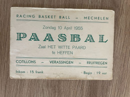 Inkom Kaart - RACING BASKET BALL - MECHELEN - Paasbal 1955 - Zaal Het Witte Paard Te Heffen - Andere & Zonder Classificatie