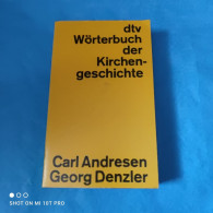 Carl Andresen / Georg Denzler - Wörterbuch Der Kirchengeschichte - Otros & Sin Clasificación