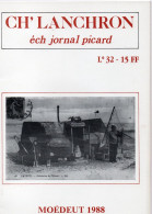 80 CAYEUX Habitation De Pêcheurs  LIVRE CH'LANCHRON N°32 Année 1988 40 Pages  état   Impeccable - Picardie - Nord-Pas-de-Calais