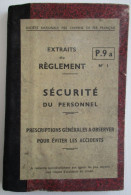 LIVRE SNCF 1947 EXTRAITS DU RÈGLEMENT SÉCURITÉ DU PERSONNEL - SOCIÉTÉ NATIONALE DES CHEMINS DE FER FRANÇAIS - Bahnwesen & Tramways