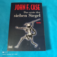 John F. Case - Das Erste Der Sieben Siegel - Thriller