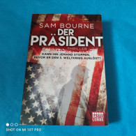 Sam Bourne - Der Präsident - Thriller