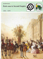 Fiche Illustrée PARIS SOUS LE SECOND EMPIRE Par Edito-Service 1989 -texte En Verso -anthropologie - Histoire