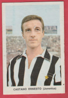 Figurina Calciatori, Anni '60 - Campionato Italiano ( Vintage ) - Castano Ernesto / Juventus - Trading Cards