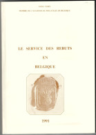Le Service Des Rebuts En Belgique - E. Thiry 1991 - Philatélie Et Histoire Postale