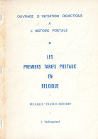 Les Tarifs Postaux En Belgique  - Belgique-France 1836-1849 Par J. Vanhingeland E67 - Tarifa De Correos