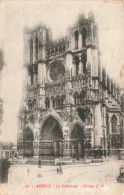 FRANCE - Amiens - La Cathédrale - Carte Postale Ancienne - Amiens