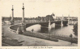 BELGIQUE - Liège - Le Pont De Fragnée - Carte Postale Ancienne - Liège