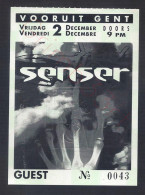 Senser - 2 December (unknown Year) - Vooruit Gent (BE) - Concert Ticket - Konzertkarten