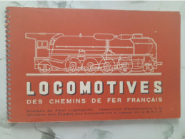 LOCOMOTIVES DES CHEMINS DE FER FRANCAIS N°2 Vapeur électriques Diesel Autorail PAUL LEGREGEOIS - Ferrocarril & Tranvías