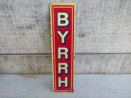Ancienne Plaque De Propreté Tôle Publicitaire Byrrh - Liqueur & Bière
