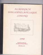 ALMANACH BIBLIOPHILATELIQUE Olivier Simons  81 Pages  20 Cm X 29.5 - Dictionnaires Philatéliques