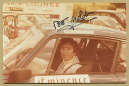 Bernard-Etienne Grobot (1949-1997) - Pilote Automobile - Photo Originale Signée - Sportivo