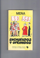 Enchufados Y Oprimidos Mena Planeta 1973 - Altri & Non Classificati