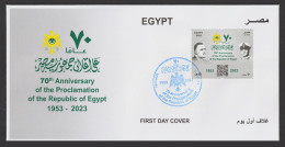 Egypt - 2023 - FDC - 70th Anniv. Of The Proclamation Of The Republic Of Egypt - Ongebruikt