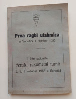 PROGRAM Signature FIRST INTERNATIONAL WOMEN'S HANDBALL TOURNAMENT 1953 Sport - Austria Denmark Germany Yugoslavia - Handball