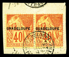 O N°24aa, 40c Rouge-orange: Surcharge GNADELOUPE TàN En Paire Sur Son Support. TTB (certificat)  Qualité: Oblitéré  Cote - Used Stamps