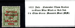 1922 July-Nov Thom Rialtas 5 Line Overprint, Shiny Blue Black Or Red Ink 9 D Olive Green Red Overprint Mounted Mint (MM) - Unused Stamps