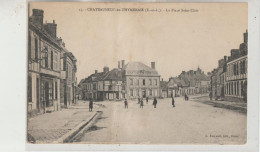 Chateauneuf En Tthymerais  28  Carte Non Circulée _La  Place Saint-Clair Bien Animée Et Epicerie - Châteauneuf