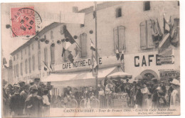 CPA De CASTELNAUDARY - Tour De France 1904  Contrôle Café Notre-Dame. - Castelnaudary