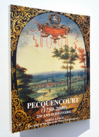 Pecquencourt 1750-2000 – Serge Lange (Les Amis D'Anchin) / Mine, Mineur, Charbonnage - Picardie - Nord-Pas-de-Calais