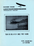 Cahier Voor Luchtvaargeschiedenis - Toen De Bell47 D-1 Onze Post Vloog H231 - Luftpost & Postgeschichte