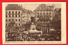 ZXE-21  Inauguratiojn Du Monument De La République à La Chaux-de-Fonds, Discours Colonel Courvoisier. Dos Blanc NC - Autres & Non Classés