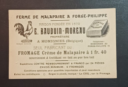 FORGE-PHILIPPE , MOMIGNIES/ FERME DE MALAPAIRE _ E. BAUDUIN-MOREAU / CARTE COMMERCIALE VOYAGEE 1908 - Old Professions