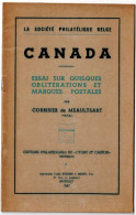 Essai Sur Quelques Oblitérations Et Marques Postales Du CANADA Par De Meaultsart (H2) - Afstempelingen