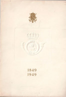 Le Centenaire Des Timbres-poste Belges 1849- 1949 édité Par L'adm Des Postes Belges H272 - Philately And Postal History