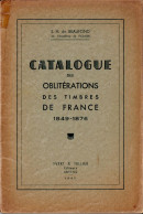 Catalogue Des Oblitérations Des Timbres De France 1948-1876 Par De Beaufond H43 - Philatélie Et Histoire Postale