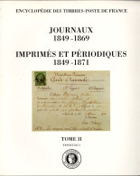 Journaux 1849-1869  Imprimés Et Périodiques 1849-1871 Encyclopédies Des Timbres-poste De France Tome II Fascicule 3 H35 - Philately And Postal History