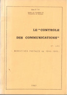 Le Contrôle Des Communications Et Les Directives Postales De 1944-1945 Jean Oth  H144 - Philately And Postal History